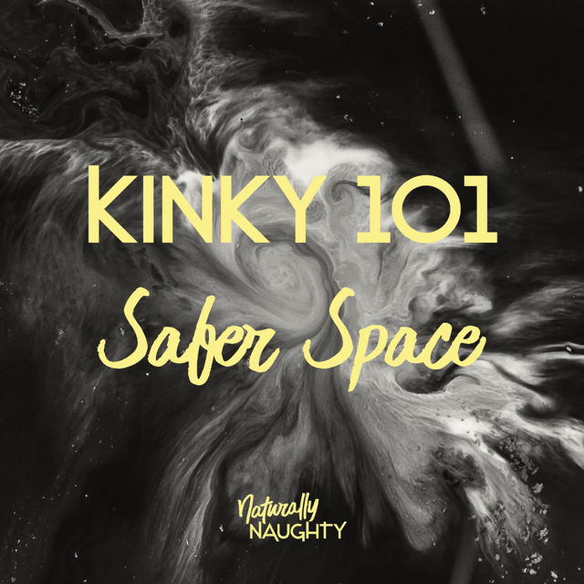 Kinky Szene 101: Safer Space